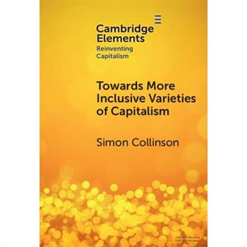 Towards More Inclusive Varieties of Capitalism