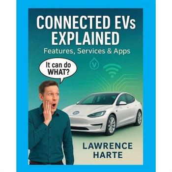 Connected EVs Explained