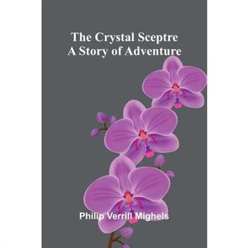 The Crystal Sceptre