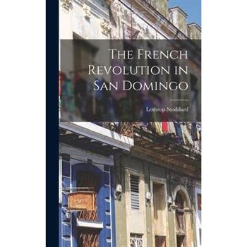 The French Revolution in San Domingo