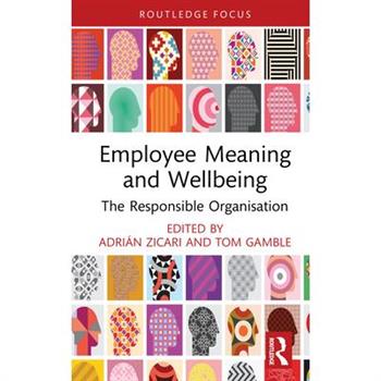 Employee Meaning and Wellbeing