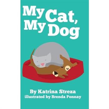 My Cat, My Dog