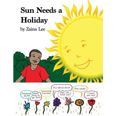 Sun Needs a Holiday