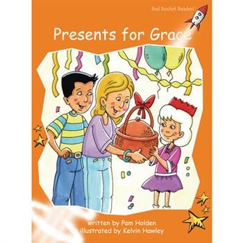 Presents for Grace