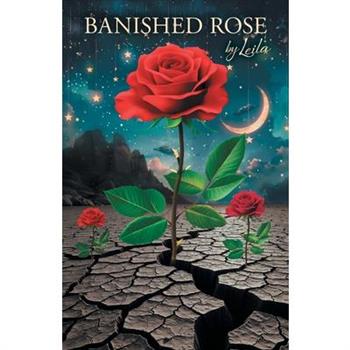 Banished Rose