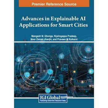 Advances in Explainable AI Applications for Smart Cities