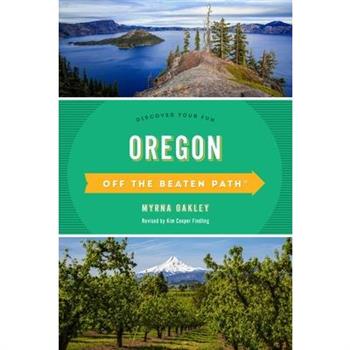 Oregon Off the Beaten Path(R)