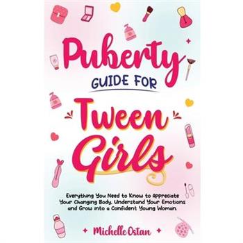 Puberty Guide for Tween Girls