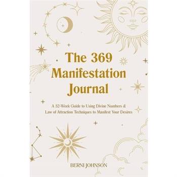 The 369 Manifestation Journal