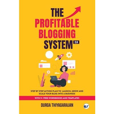 The Profitable Blogging System 2.0