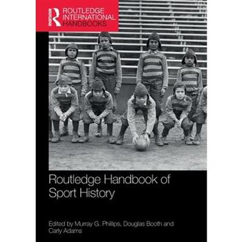 Routledge Handbook of Sport History