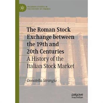 The Roman Stock Exchange Between the 19th and 20th Centuries