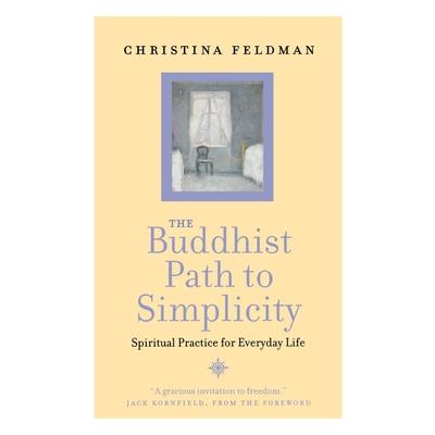 The Buddhist Path to Simplicity