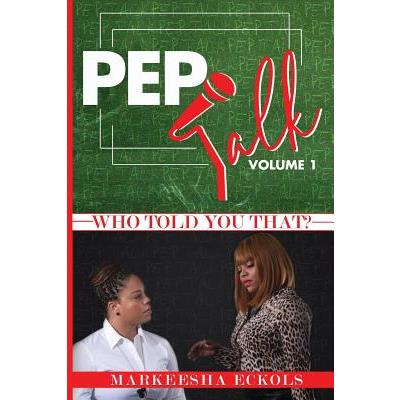 Pep Talk Volume 1