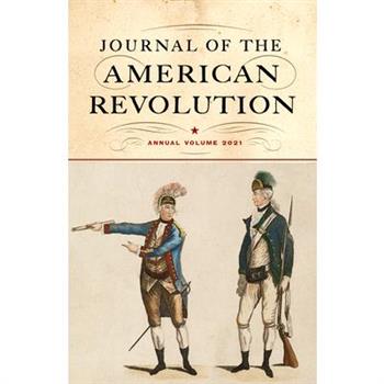 Journal of the American Revolution 2021