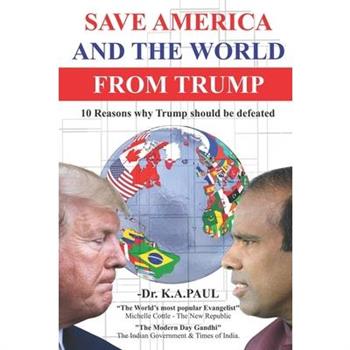 Save America And The World From Trump