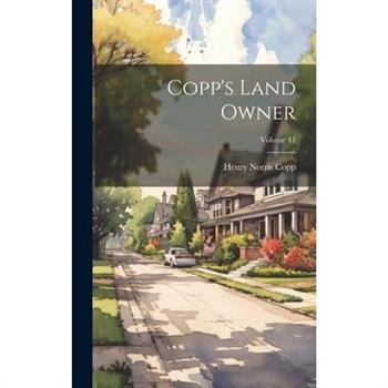 Copp's Land Owner; Volume 11
