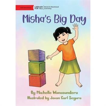 Misha's Big Day