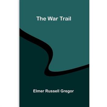 The War Trail