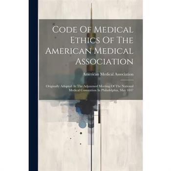 Code Of Medical Ethics Of The American Medical Association