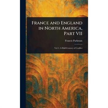 France and England in North America, Part VII