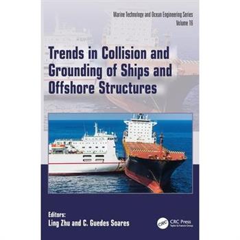 Trends in Collision and Grounding of Ships and Offshore Structures