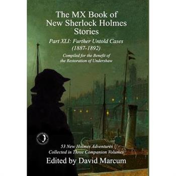 The MX Book of New Sherlock Holmes Stories Part XLI