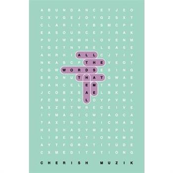 All the Words that Heal Me