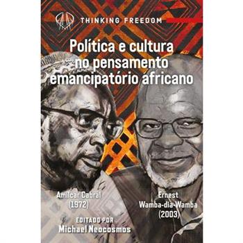 Politica e cultura no pensamento emancipat籀rio africano