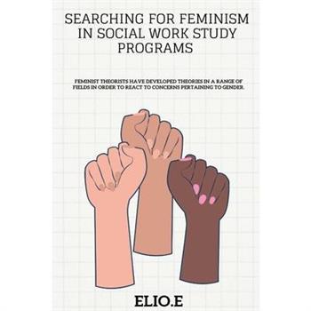 Searching for Feminism in Social Work Study Programs