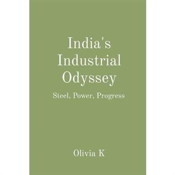 India's Industrial Odyssey