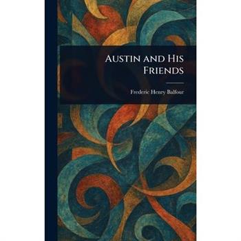 Austin and His Friends