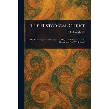 The Historical Christ