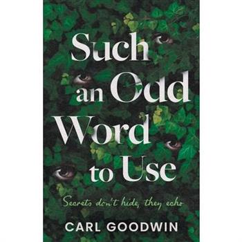 Such an Odd Word to Use