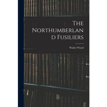 The Northumberland Fusiliers