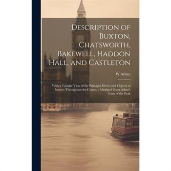 Description of Buxton, Chatsworth, Bakewell, Haddon Hall, and Castleton