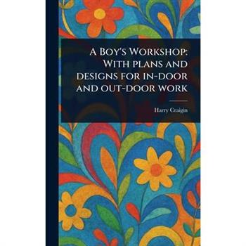 A Boy's Workshop