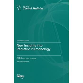New Insights into Pediatric Pulmonology