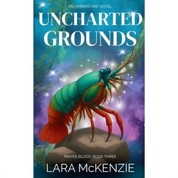 Uncharted Grounds