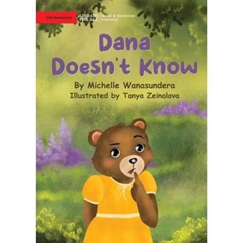 Dana Doesn't Know
