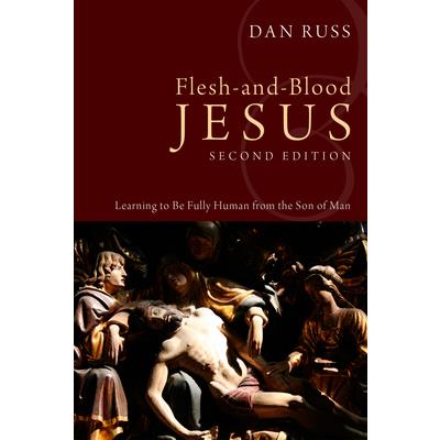 Flesh-and-Blood Jesus