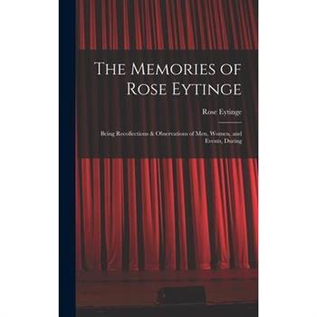 The Memories of Rose Eytinge
