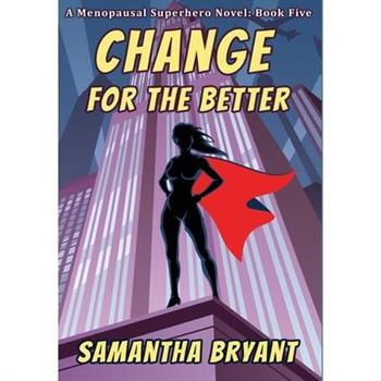 Change for the Better