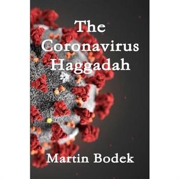 The Coronavirus Haggadah