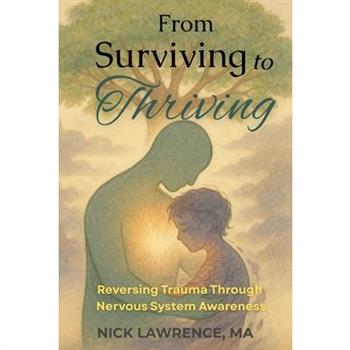 From Surviving to Thriving