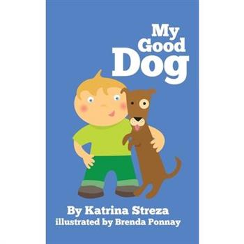 My Good Dog