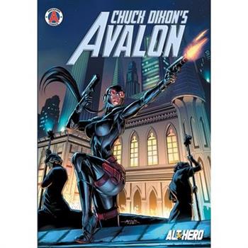 Chuck Dixon's Avalon Volume 1