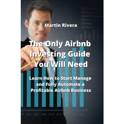 The Only Airbnb Investing Guide You Will Need