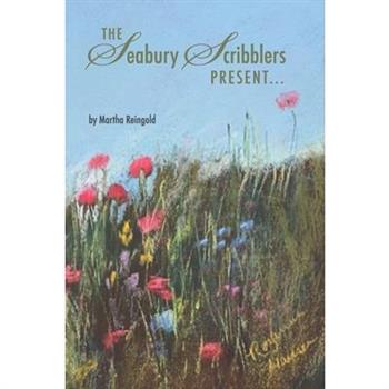 The Seabury Scribblers Present...
