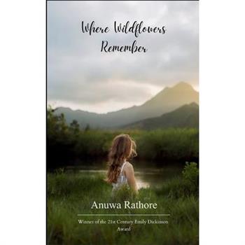 Where Wildflowers Remember